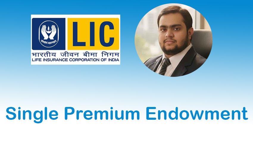 LIC Single Premium Endowment 717